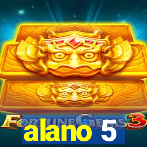 alano 5